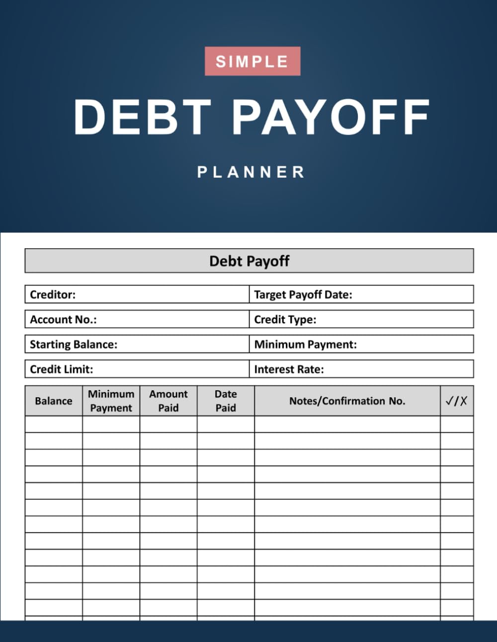 Debt Payoff Planner: Simple Debt Payoff Tracker: That Helps You Control Your Financial Situation